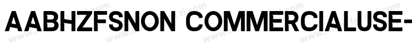 AaBHZFSNon CommercialUse字体转换